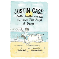 Justin Case: Shells, Smells, and the Horrible Flip-Flops of Doom - Paperback