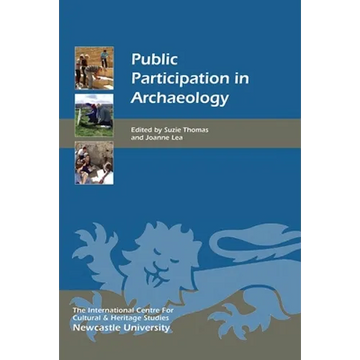 Public Participation in Archaeology - Paperback