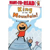 King of the Mountain!: Ready-To-Read Level 1 - Paperback