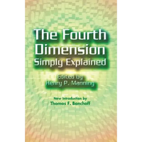 The Fourth Dimension Simply Explained - Paperback