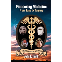 Pioneering Medicine: From Sage to Surgery - Paperback