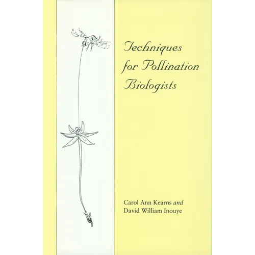 Techniques for Pollination Biologists