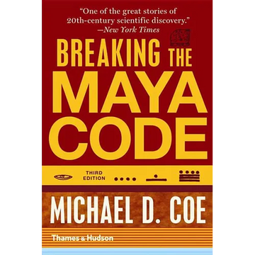 Breaking the Maya Code - Paperback