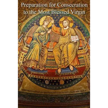 Preparation for Consecration to the Most Blessed Virgin - Paperback