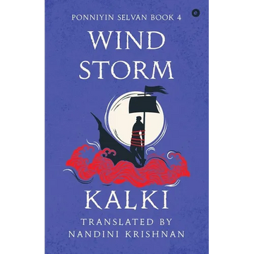 Wind Storm (Ponniyin Selvan Book 4) - Paperback