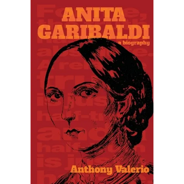 ANITA GARIBALDI, a biography - Paperback