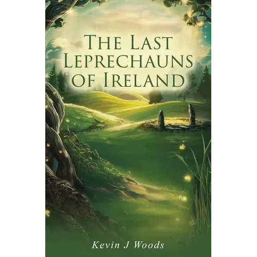 The Last Leprechauns of Ireland