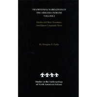 Traditional Narratives of the Arikara Indians, Volume 2: Stories of Other Narrators - Hardcover