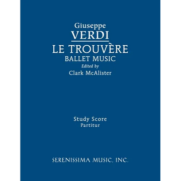 Le Trouvere, Ballet Music: Study score - Paperback