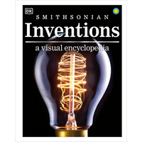 Inventions: A Visual Encyclopedia of Technology and Innovation - Hardcover