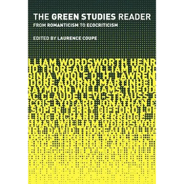 The Green Studies Reader: From Romanticism to Ecocriticism - Paperback