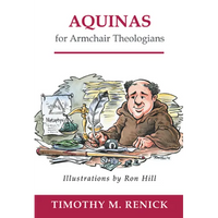 Aquinas for Armchair Theologians - Paperback