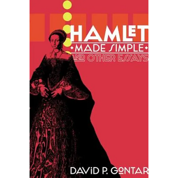 Hamlet Made Simple and Other Essays - Paperback