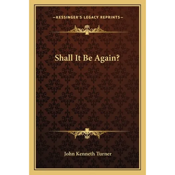 Shall It Be Again? - Paperback