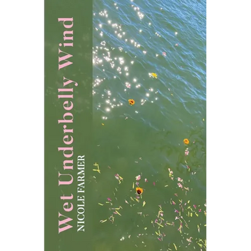 Wet Underbelly Wind - Paperback