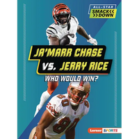 Ja'marr Chase vs. Jerry Rice: Who Would Win? - Paperback