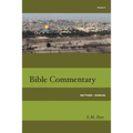 Zerr Bible Commentary Vol. 5 Matthew - Romans
