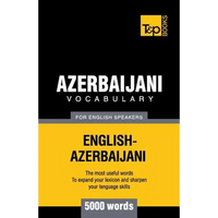 Azerbaijani vocabulary for English speakers - 5000 words - Paperback