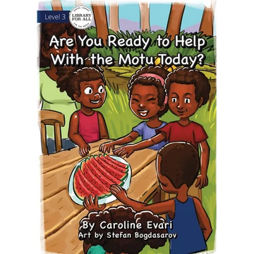 Are You Ready to Help with the Motu Today? - Paperback