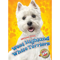 West Highland White Terriers - Library Binding