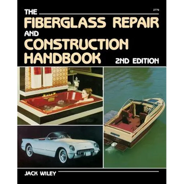 The Fiberglass Repair and Construction Handbook - Paperback