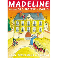 Madeline and the Old House in Paris - Hardcover