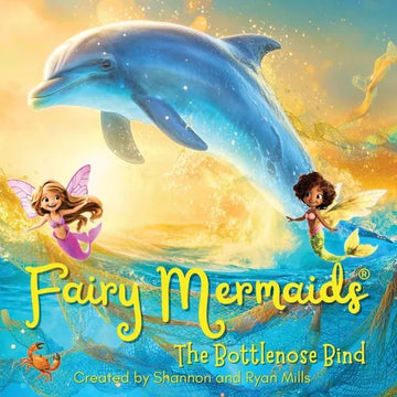 Fairy Mermaids, The Bottlenose Bind - Paperback