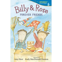 Billy and Rose: Forever Friends: Candlewick Sparks - Paperback