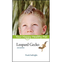 Leopard Gecko: Your Happy Healthy Pet - Hardcover
