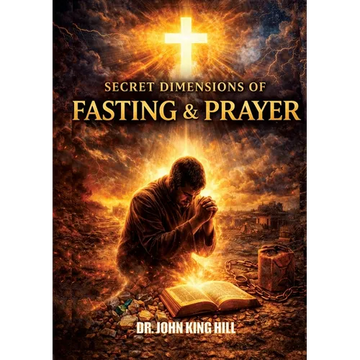 Secret Dimensions of Fasting & Prayer - Paperback
