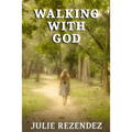 Walking With God