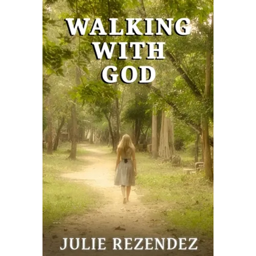 Walking With God