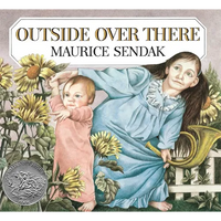 Outside Over There: A Caldecott Honor Award Winner - Paperback