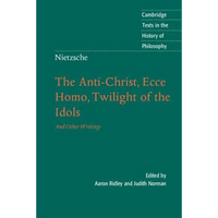 Nietzsche: Anti-Christ, Ecce Homo - Paperback