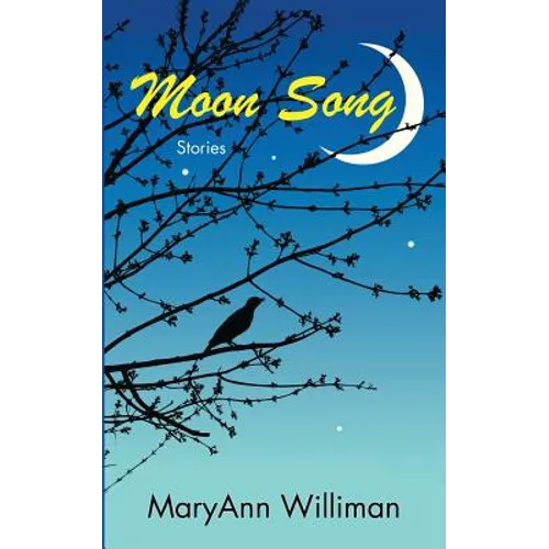Moon Song: Stories