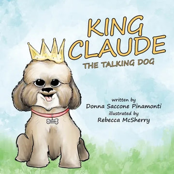 King Claude the Talking Dog - Paperback