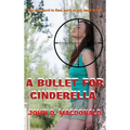 A Bullet for Cinderella