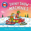 Amazing Machines: Shiny Snow Machines