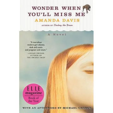 Wonder When You'll Miss Me - Paperback