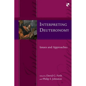 Interpreting Deuteronomy: Issues and Approaches - Paperback