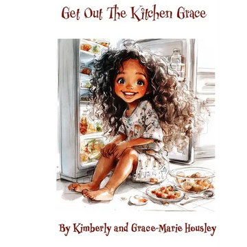 Get Out the Kitchen, Grace! - Paperback