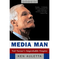 Media Man: Ted Turner's Improbable Empire - Paperback