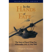 In the Hands of Fate: The Story of Patrol Wing Ten, 8 December 1941-11 May 1942 - Paperback