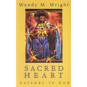 Sacred Heart: Gateway to God - Paperback