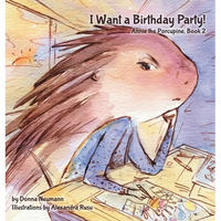 I Want a Birthday Party! - Hardcover