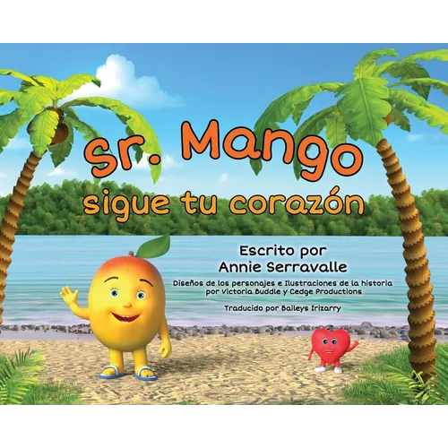 ¡Sr. Mango, sigue tu corazón!