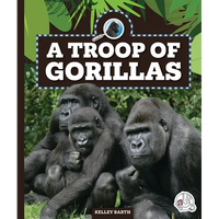 A Troop of Gorillas - Library Binding
