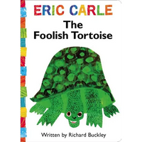 The Foolish Tortoise - Board Book
