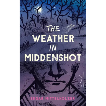 The Weather in Middenshot - Paperback