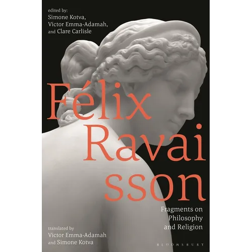 Félix Ravaisson: Fragments on Philosophy and Religion